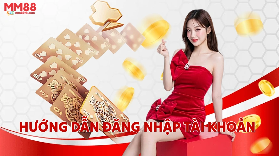 Hướng Dẫn Đăng Nhập MM88